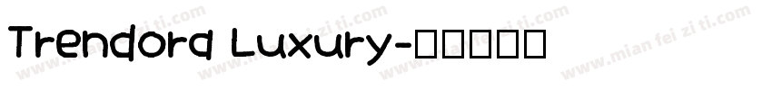 Trendora Luxury字体转换